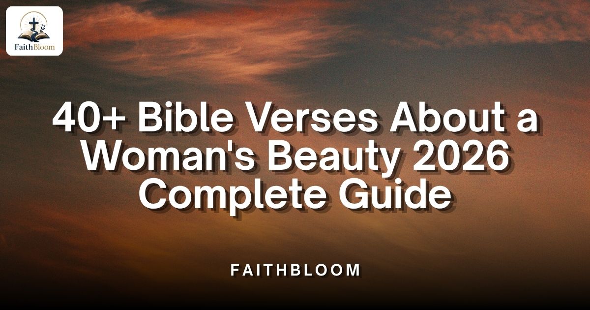 Bible Verses About a Woman's Beauty