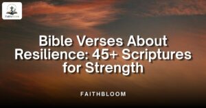 Bible Verses About Resilience