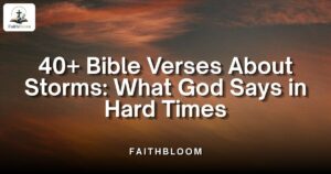 Bible Verses About Storms